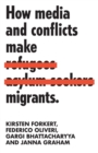 Image for How media and conflicts make migrants