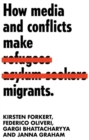 Image for How Media and Conflicts Make Migrants