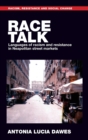 Image for Race talk  : languages of racism and resistance in Neapolitan street markets
