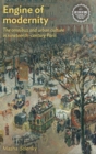 Image for Engine of modernity  : the omnibus and urban culture in nineteenth-century Paris