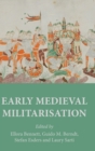 Image for Early medieval militarisation
