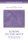 Image for Europe on the move  : refugees in the era of the Great war
