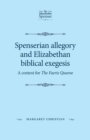 Image for Spenserian Allegory and Elizabethan Biblical Exegesis