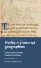 Image for Harley Manuscript Geographies