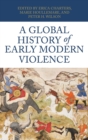 Image for A Global History of Early Modern Violence