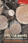 Image for Into the Woods: An Epistemography of Climate Change