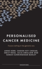 Image for Personalised cancer medicine  : future crafting in the genomic era
