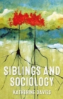 Image for Siblings and sociology