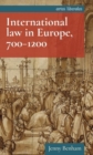 Image for International Law in Europe, 700–1200