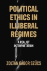 Image for Political Ethics in Illiberal Regimes
