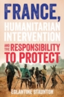 Image for France, humanitarian intervention and the responsibility to protect