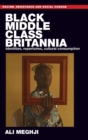 Image for Black Middle-Class Britannia