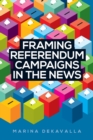 Image for Framing Referendum Campaigns in the News