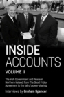 Image for Inside accountsVolume II,: The Irish government and peace in Northern Ireland, from the Good Friday Agreement to the fall of power-sharing