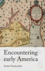 Image for Encountering early America