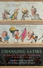 Image for Changing satire  : transformations and continuities in Europe, 1600-1830