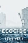 Image for Ecocide  : kill the corporation before it kills us