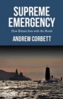 Image for Supreme emergency  : how Britain lives with the bomb