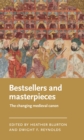 Image for Bestsellers and masterpieces: the changing medieval canon