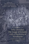 Image for John Derricke&#39;s the Image of Irelande: with a Discoverie of Woodkarne