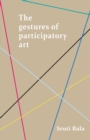 Image for The gestures of participatory art