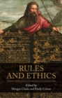 Image for Rules and ethics  : perspectives from anthropology and history