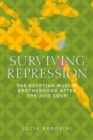 Image for Surviving repression  : the Egyptian Muslim Brotherhood after the 2013 coup