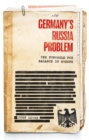 Image for Germany&#39;s Russia Problem: The Struggle for Balance in Europe