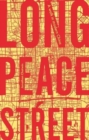 Image for Long Peace Street