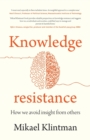 Image for Knowledge Resistance