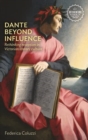 Image for Dante Beyond Influence
