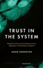 Image for Trust in the system: Research Ethics Committees and the regulation of biomedical research