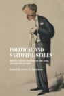 Image for Political and sartorial styles  : Britain and its colonies in the long nineteenth century