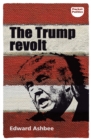 Image for The Trump revolt