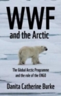 Image for Wwf and Arctic Environmentalism