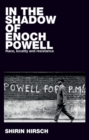 Image for In the Shadow of Enoch Powell: Race, Locality and Resistance