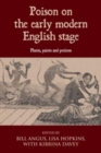 Image for Poison on the Early Modern English Stage