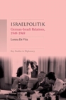 Image for Israelpolitik  : German-Israeli relations, 1949-69