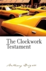 Image for The Clockwork Testament or: Enderby&#39;s End