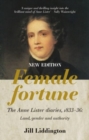 Image for Female fortune  : the Anne Lister diaries, 1833-36