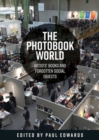 Image for The photobook world  : artists&#39; books and forgotten social objects