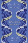 Image for She played and sang  : Jane Austen and music