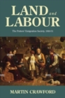 Image for Land and labour  : the Potters&#39; Emigration Society, 1844-51