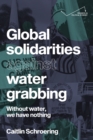 Image for Global solidarities against water grabbing: without water, we have nothing