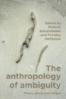 Image for The Anthropology of Ambiguity