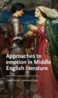 Image for Approaches to emotion in Middle English literature