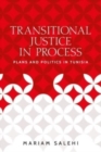 Image for Transitional justice in process  : plans and politics in Tunisia