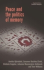 Image for Peace and the Politics of Memory