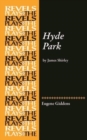 Image for Hyde Park : By James Shirley