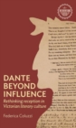 Image for Dante Beyond Influence